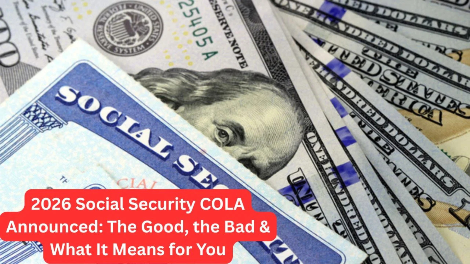 Social Security COLA 2026: 2.8% Increase – Benefits, Drawbacks & Planning
